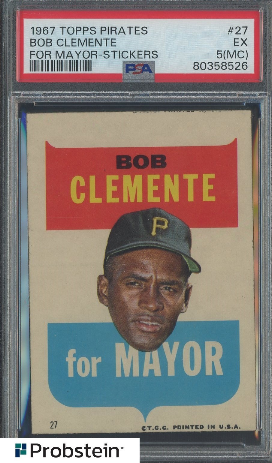 1967 Topps Pirates For Mayor Stickers #27 Bob Clemente HOF PSA 5 EX (MC)