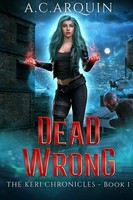 A. C. Arquin | Dead Wrong | Taschenbuch | Englisch (2022) | Ean 9781951968144