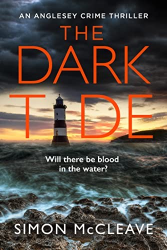 The Dark Tide: The most exciting new pulse-pounding crime thrill