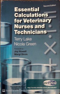 Essential Calculations for Veterinary Nurses and Technicians - Lake DVM, Ter...