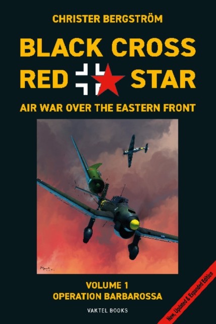 Black Cross Red Star -- Air War Over the Eastern Front, Volume 1: Barbarossa - Image 6