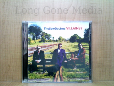 Villains? by The Saw Doctors (CD, Import, 2001, Shamtown Records)