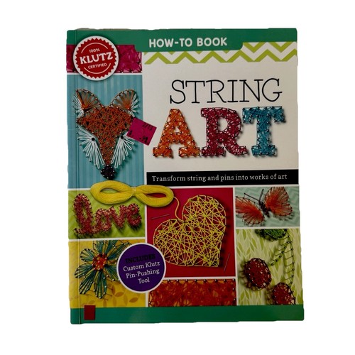Klutz String Art Book How To Transform String And Pins Into Works Of Art - Picture 1 of 10