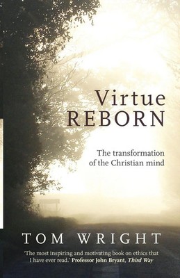 Tom Wright | Virtue Reborn | Taschenbuch | Englisch (2010) | SPCK Publishing