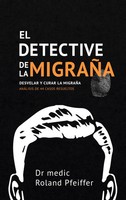 El Detective De La MigrañA | Roland Pfeiffer | Taschenbuch | 184 S. | Spanisch