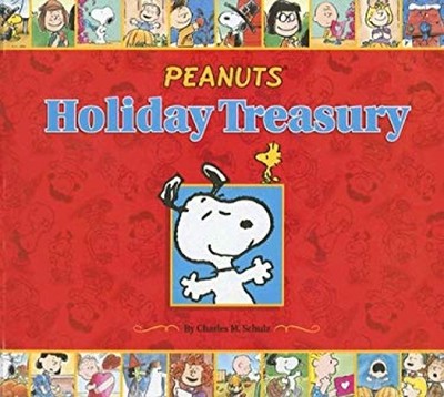 Peanuts Holiday Treasury Hardcover Charles Schulz