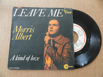 MORRIS ALBERT 45T PLATTE '' LEAVE ME '' 