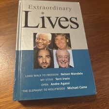 Extraordinary Lives Nelson Mandela Steve Irwin Andre Agassi Michael Caine 