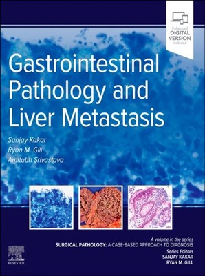 Gastrointestinal Pathology and Liver Metastasis :A Case-Based Approach to Diagn 