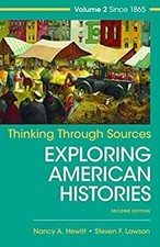 Thinking Through Sources for American Histories, Volume 2 Paperba