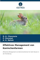 D. K. Chaurasia (U. A.) | Effektives Management Von Kaninchenfarmen | Buch