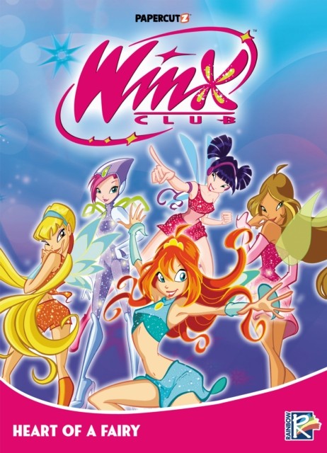 Winx Club Vol. 3 Heart of a Fairy by Rainbow S.p.A. (Paperback Book)