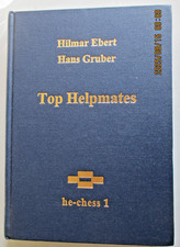 Schach Top Helpmates von Hilmar Ebert und Hans Gruber