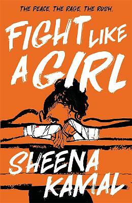 Fight Like a Girl by Sheena Kamal (Paperback, 2020)