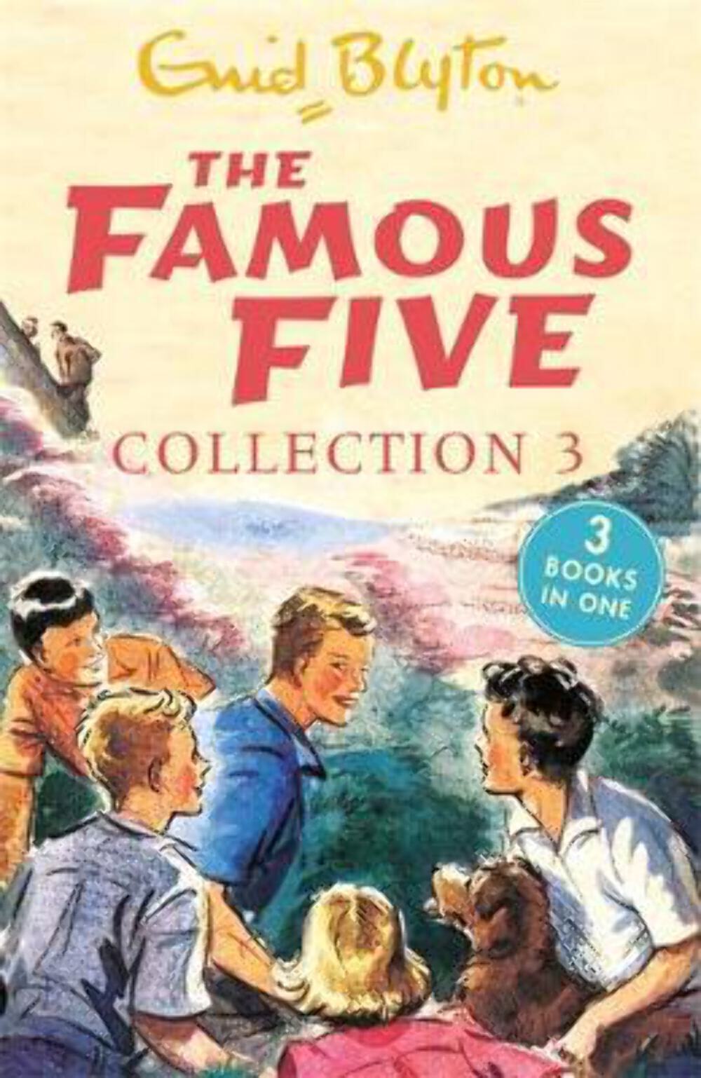 Enid Blyton: The Famous Five Collection 3: Books 7-9 (Famous Five: Gift Books an