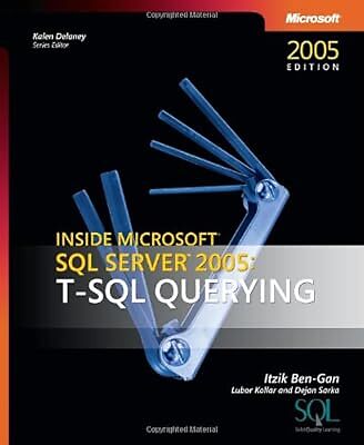 Inside Microsoft�� SQL ServerTM 2005: T-SQL Querying (Solid Quality Learning), DE