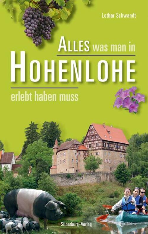 Thumbnail - Alles Was Man In Hohenlohe Erlebt Haben Muss | Lothar Schwandt |