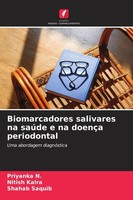 Biomarcadores Salivares Na SaúDe E Na DoençA Periodontal Priyanka N.