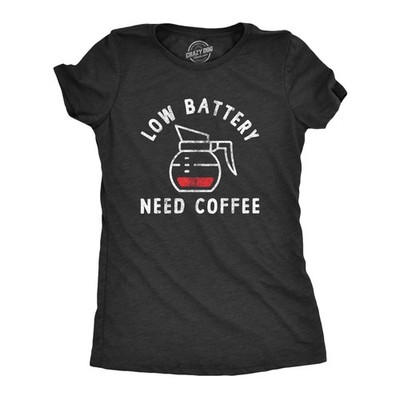 Womens Low Battery Need Coffee T Shirt Funny Sarcastic Low Power Bar Tee for