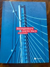 Bauingenieure und ihr Werk