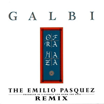 LP Ofra Haza Galbi (The Emilio Pasquez Remix) CANADIAN PRESSING NEAR MINT