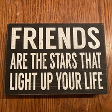 Quill to Paper by Sixtrees Friends Are The Stars That Light Up Your Life Plaque