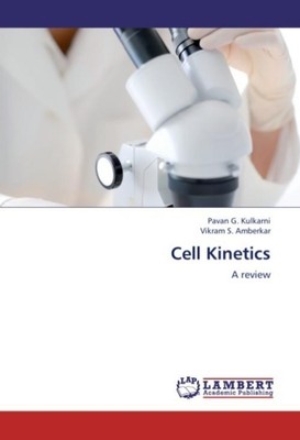 Cell Kinetics Pavan G. Kulkarni