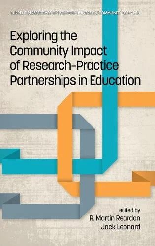 Exploring the Community Impact of Research–Practice Partnerships in Education