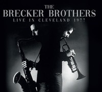 Audio Cd - Brecker Brothers (The) - Live In Cleveland 1977 - Equinox -D- Neu