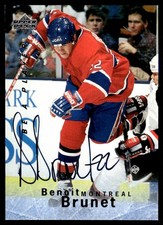 1995-96 Upper Deck Be a Player Autographs Benoit Brunet Auto Montreal Canadiens