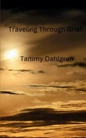 Tammy Dahlgren | Traveling Through Grief | Taschenbuch | Englisch (2024)