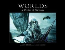 Worlds: A Mission of Discovery by Gillis