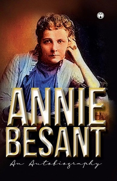 Annie Besant | Annie Besant An Autobiography | Taschenbuch | Englisch (2020)-image