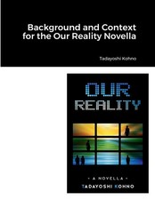 Tadayoshi Kohno | Background and Context for the Our Reality Novella | Buch