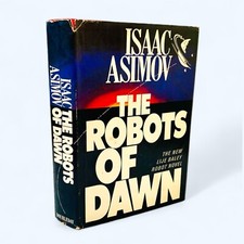 Vintage The Robots of Dawn by Isaac Asimov stated first edition 1983 Dust Jacket