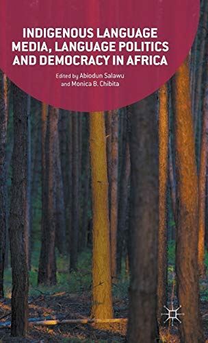 Indigenous Language Media, Language Politics and Democracy in