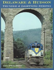 DELAWARE & HUDSON: Thunder & Lightning Stripes -- 1970s-1980s - (BRAND NEW BOOK)