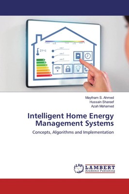 Intelligent Home Energy Management Systems Maytham S. Ahmed (u. a.) Taschenbuch