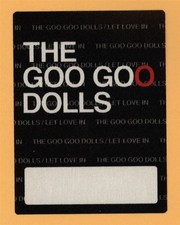 Goo Goo Dolls 2006 Let Love In Concert Tour WORKING Backstage Pass