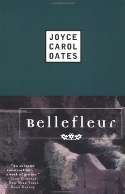 Bellefleur Paperback Joyce Carol Oates