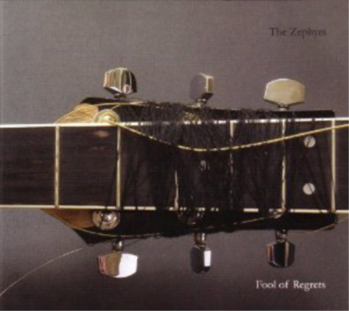 The Zephyrs Fool of Regrets (CD) Album
