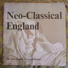 Neo Classical England Arts Council of Great Britain catalog 1972 vintage