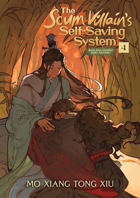 The Scum Villain's Self-Saving System: Ren Zha Fanpai Zijiu Xitong (Novel) Vol4