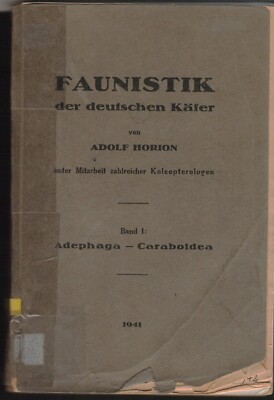 Faunistik der mitteleuropäischen Käfer Band I - Adephaga/Caraboidea 1941 Horion