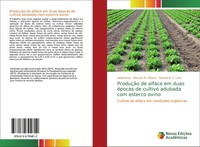Ubieli Alves (U. A.) | ProduçãO De Alface Em Duas éPocas De Cultivo Adubada...