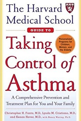 Taking Control of Asthma : A Comprehensive Prevention and Treatme