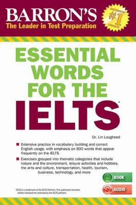 Essential Words for the IELTS with MP3 CD by Lin Lougheed Ph.D.