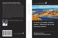 Ravikumar Kurup (U. A.) | El VacíO Y El Estado CuáNtico-CláSico - DisfuncióN...