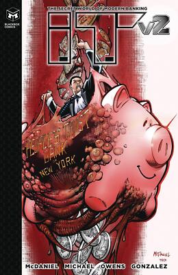 I.t. The Secret World Of Modern Banking Tp W/ Variant Vol 02 Blackbox Comics