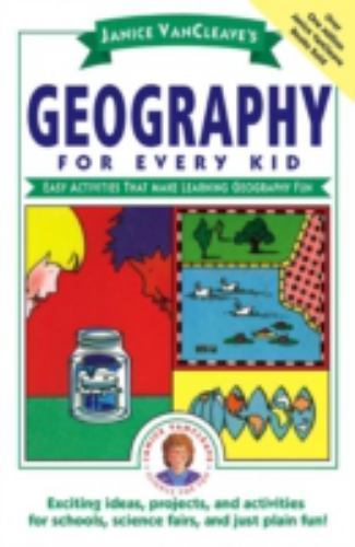 Janice VanCleave's Geography for Every - Janice VanCleave, 0471598429, paperback